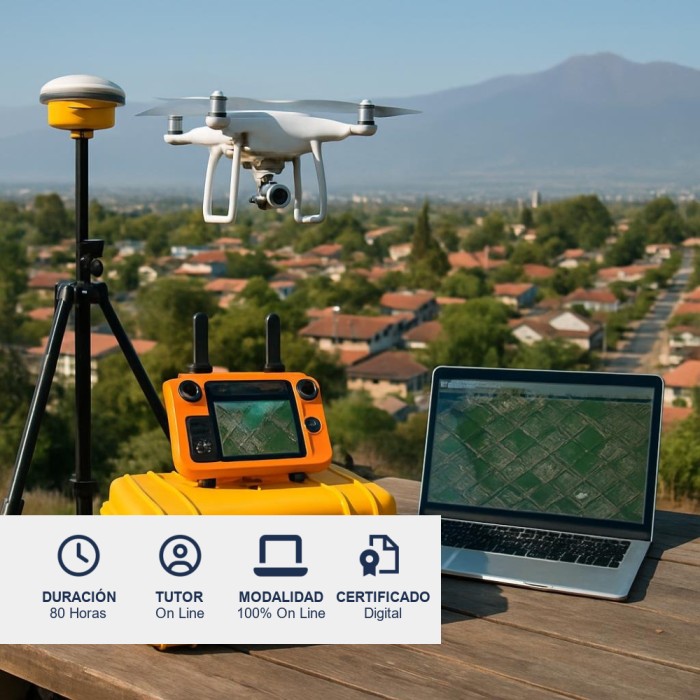 Curso de Uso de Drones para Levantamientos Urbanos y Territoriales